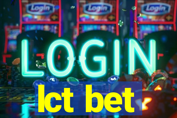 lct bet